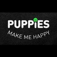 Puppies Make Me Happy
